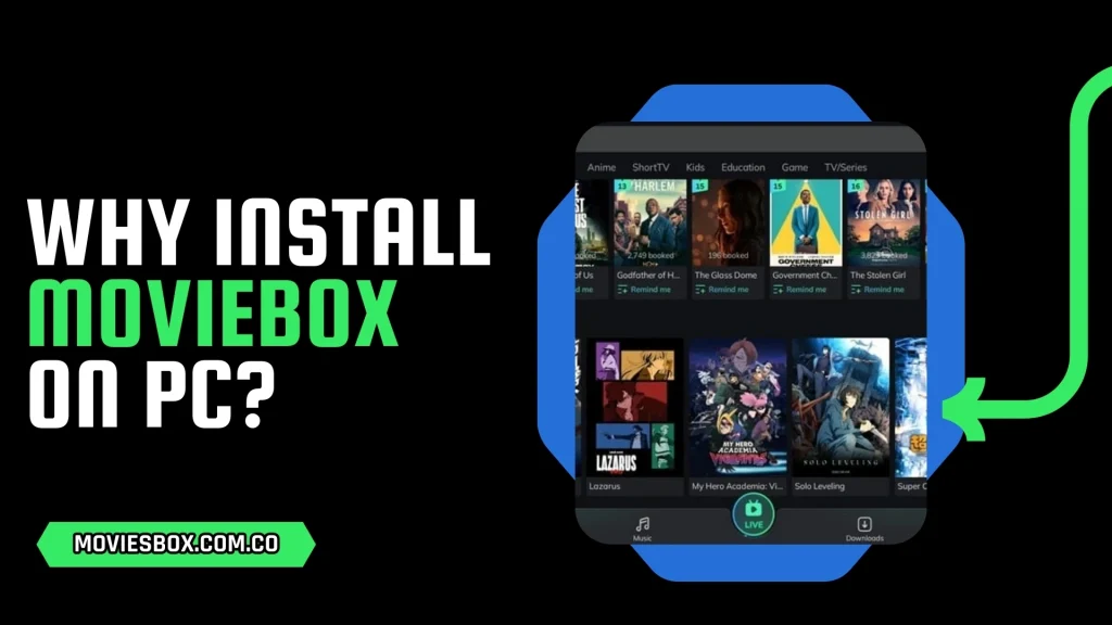 Why Install MovieBox on PC 1