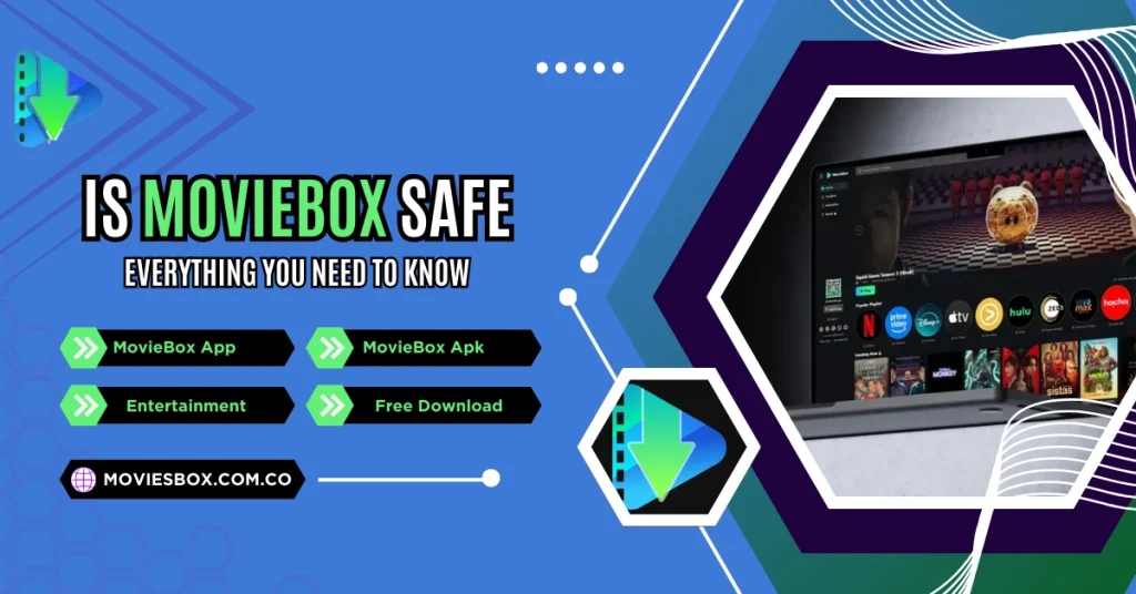 Is MovieBox Safe 1