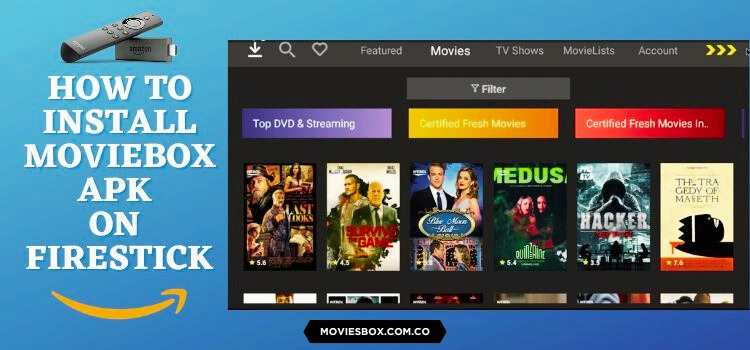 How to Download MovieBox For FireStick